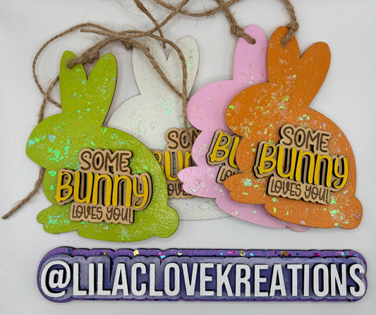 EASTER SOME BUNNY LOVES YOU TAG